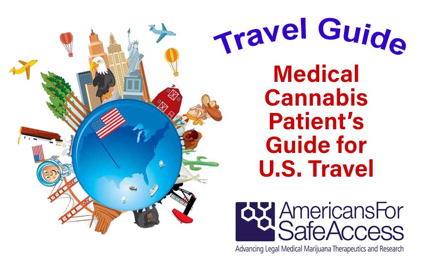 Image of a cartoon globe with North America facing the viewer. An
American flag is poking out and the globe has landmarks protruding out
from the globe. Text reads Medical Cannabis Patient's Guide for U.S.
Travel.