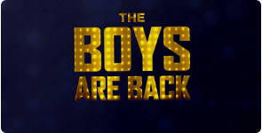 The Boys Are Back!