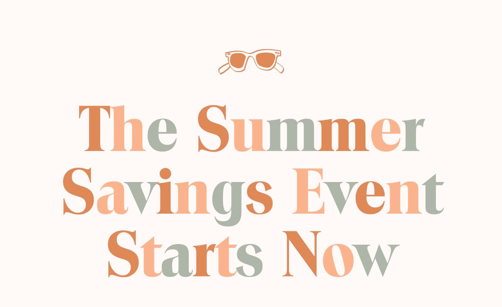 The Summer Savings Event Starts Now