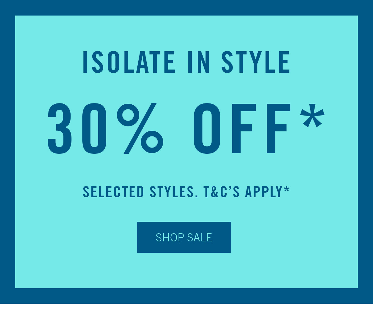 30% Off Selected Styles 