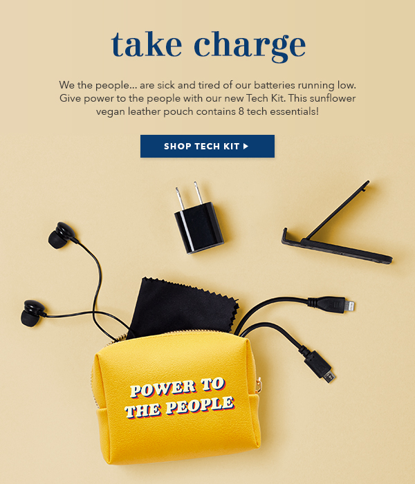 Take Charge - Shop Our New Power to the People Tech Kit