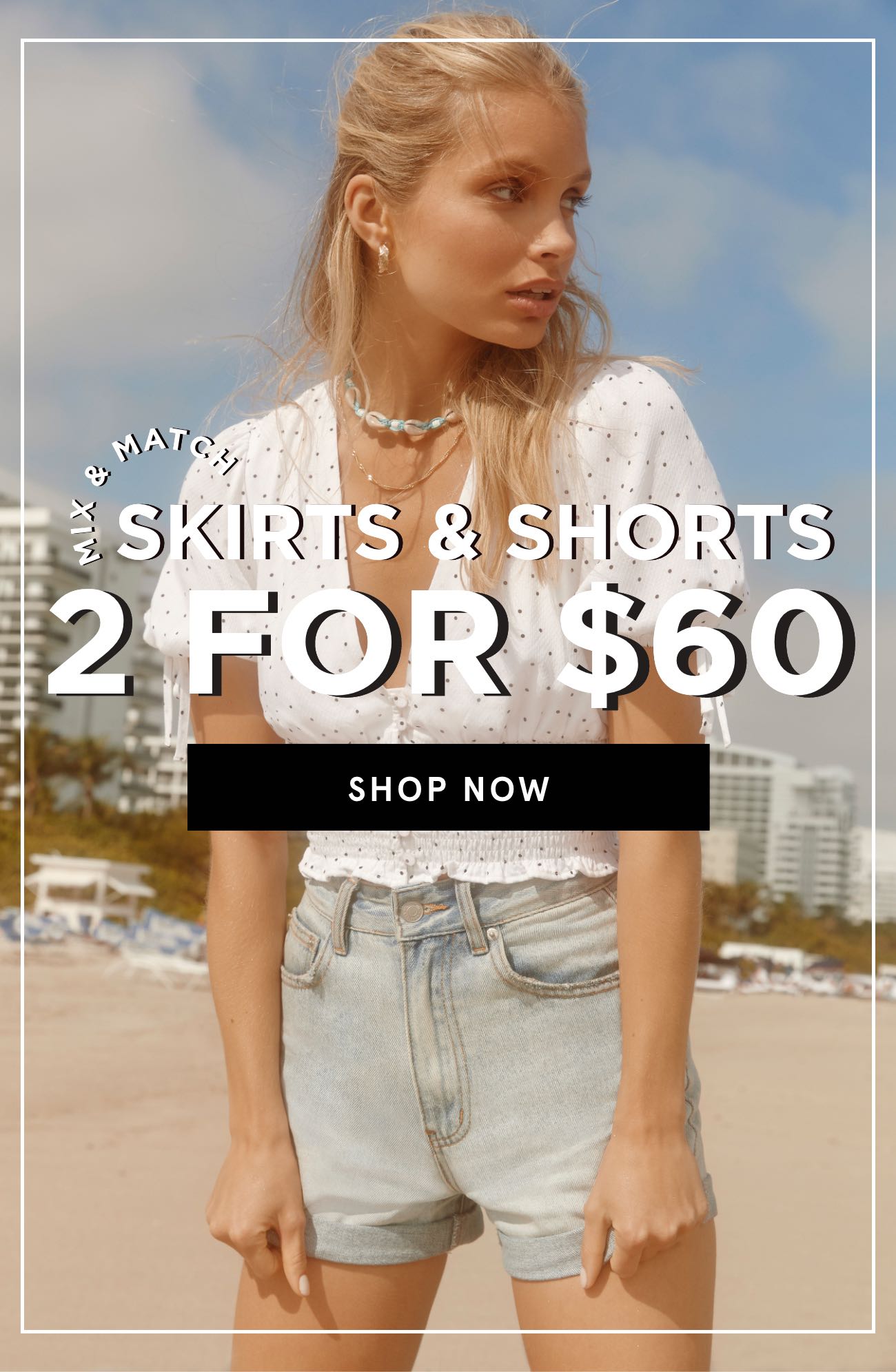 Shop Skirts and Shorts 2 for $60