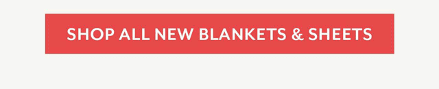 Shop All New Blanket Items