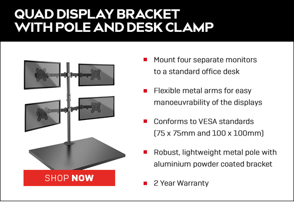 Quad Display Bracket with Pole and Desk Clamp