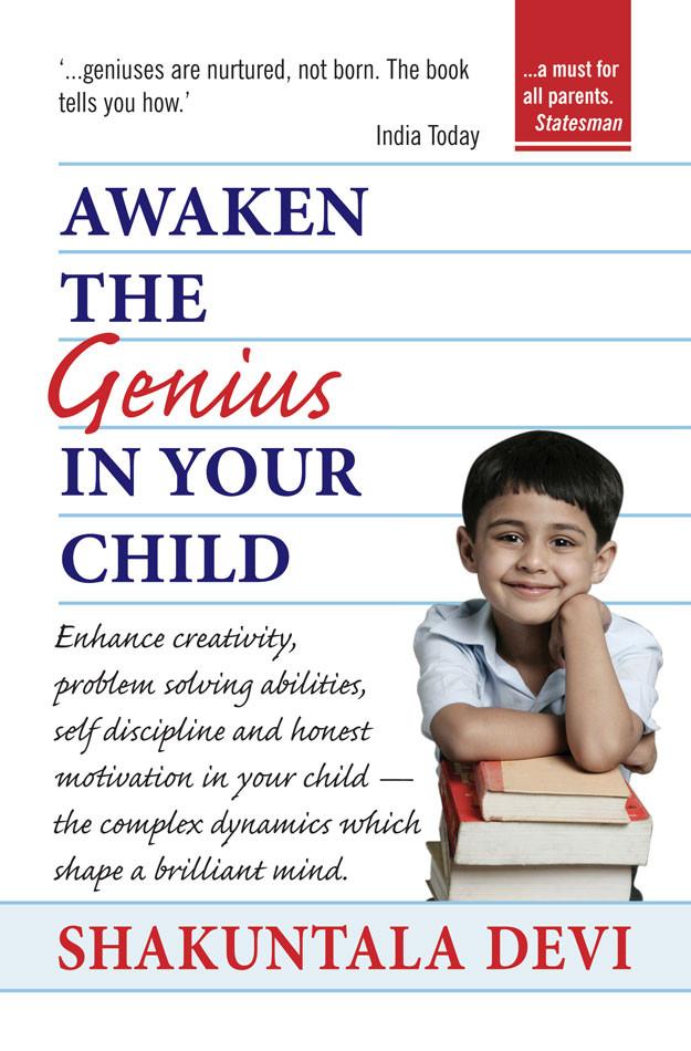 Awaken the Genius in Your Child