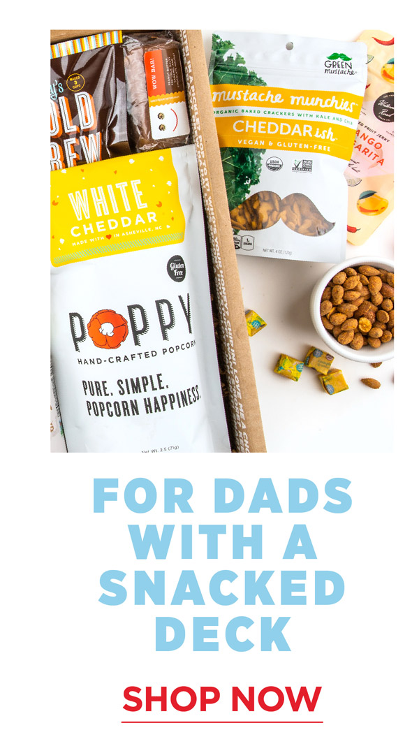 For Dads with a snacked deck