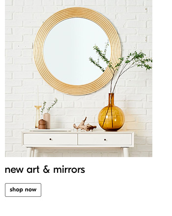 new art & mirrors