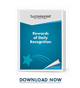Rewards of Daily Recognition - Download Now