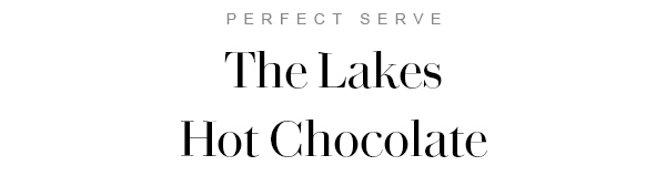 The Lakes Hot Chocolate