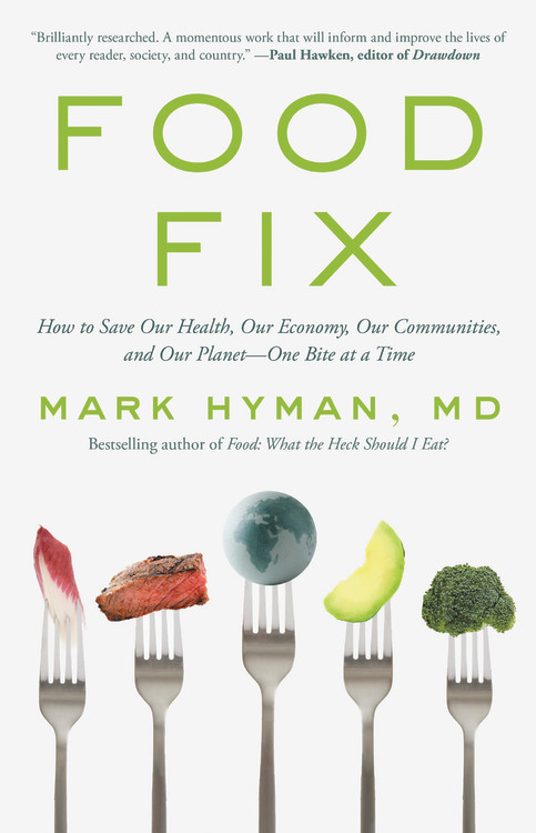 Food Fix by Dr. Mark Hyman, MD