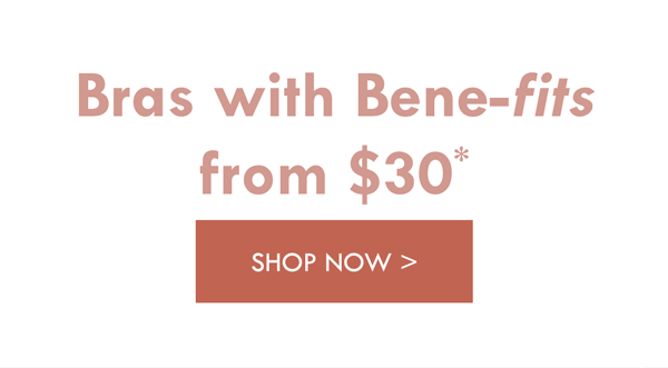 Berlei - Bras with Bene-fits $30 Shop now.