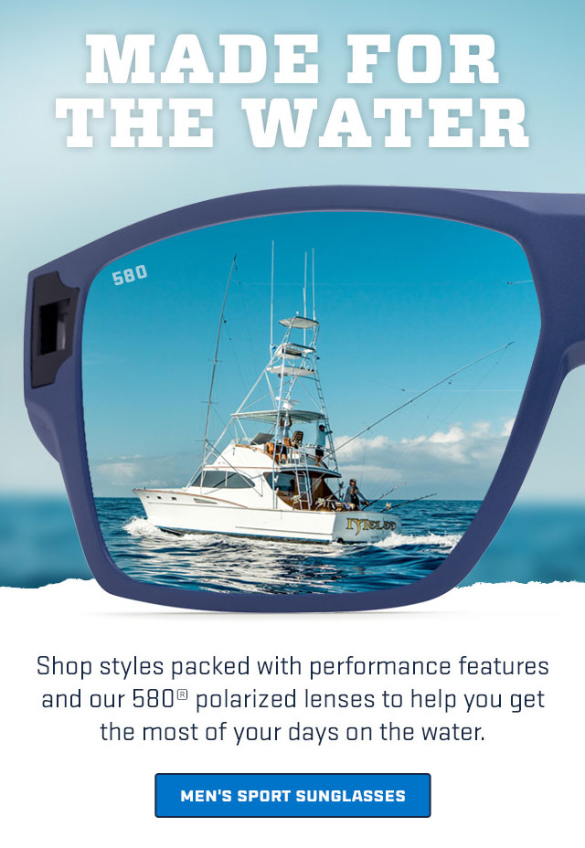 

MADE FOR 
THE WATER

Shop styles packed with performance features
and our 580® polarized lenses to help you get
the most of your days on the water.

[ MEN''S SPORT SUNGLASSES ]



									