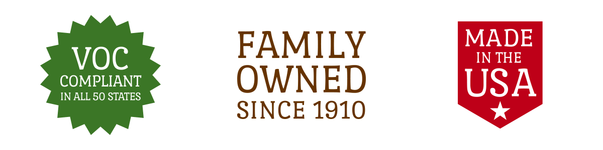 Low Voc, Family Owned and Made in the USA.