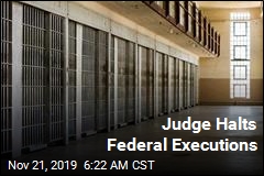 Judge Halts Federal Executions