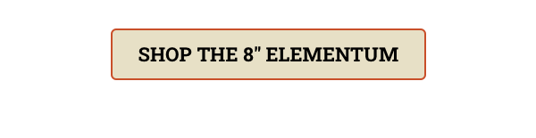 Shop the 8 in. Elementum