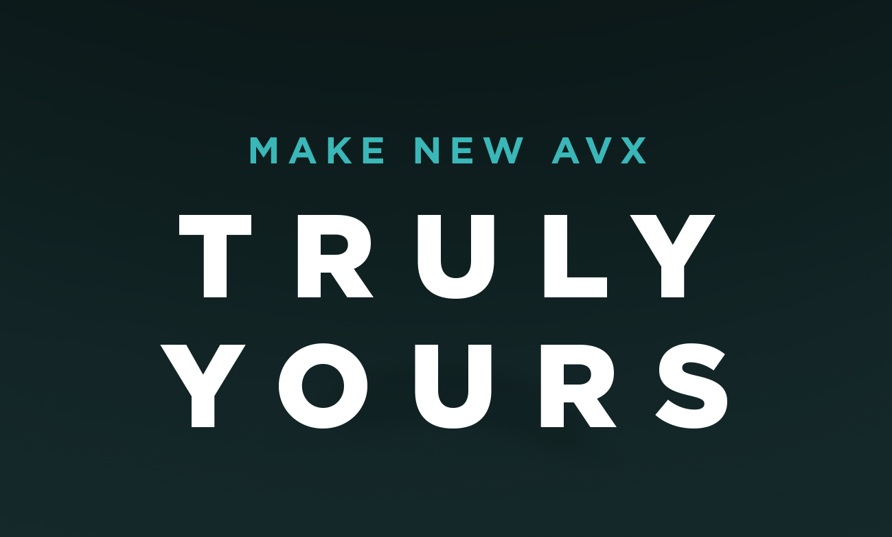 Make New AVX Truly Yours