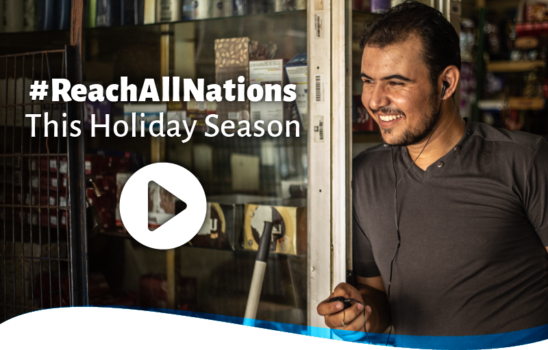 #ReachAllNations this holiday season.