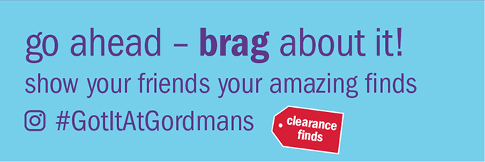 go ahead - brag about it! show your friends your amazing finds #GotItAtGordmans
