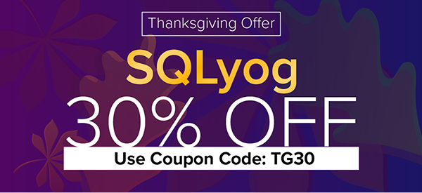 30% Off on SQLyog