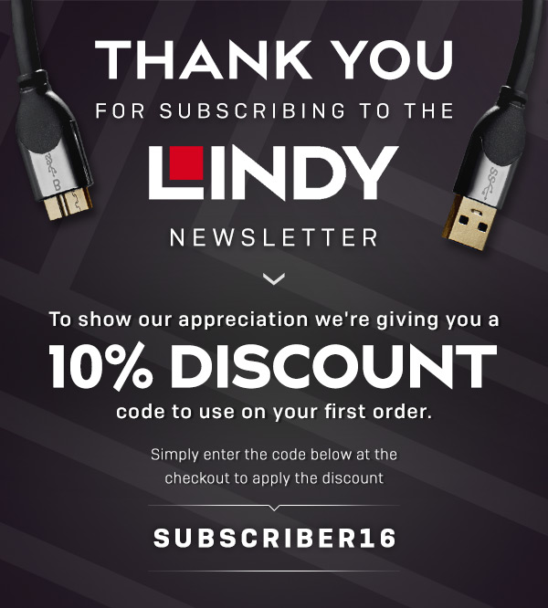 THANK YOU FOR SUBSCRIBING TO THE LINDY NEWSLETTER - TO SHOW OUR APPRECIATION WE'RE GIVING YOU A 10% DISCOUNT - SIMPLY ENTER THE CODE BELOW AT THE CHECKOUT - SUBSCRIBER16