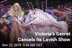 Victoria's Secret Cancels Its Lavish Show