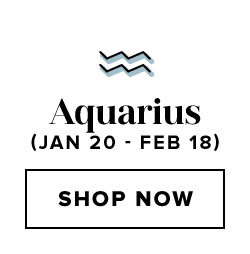 Aquarius. Shop now.