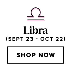 Libra. Shop now.