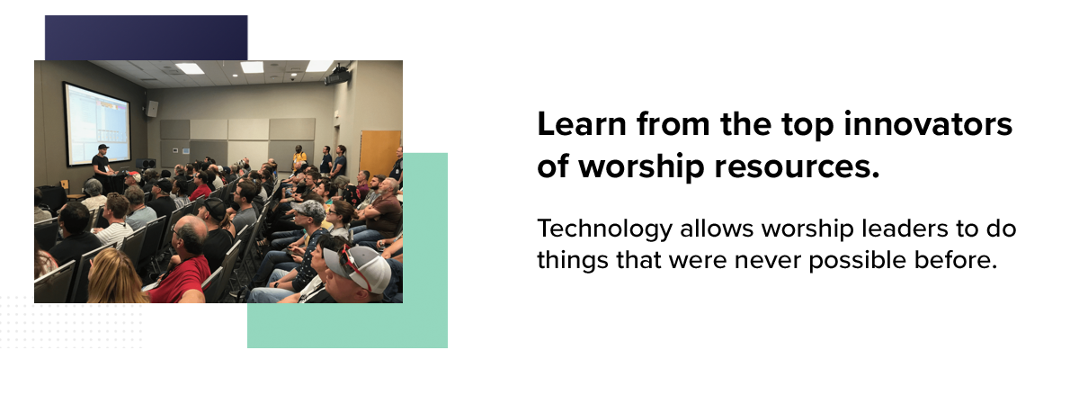 Learn from the top innovators of worship resources. Technology allows worship leaders to do things that were never possible before.
