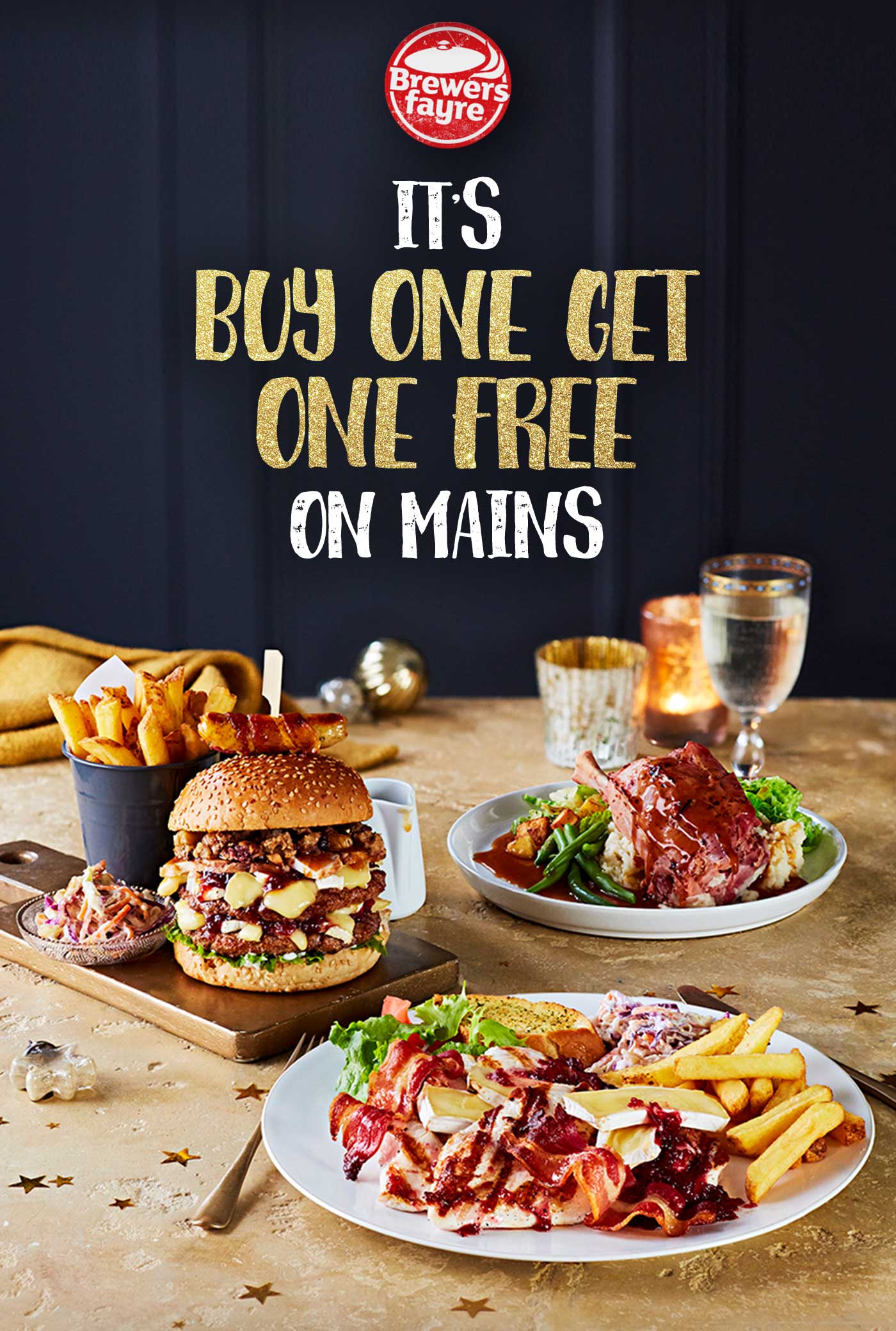 IT'S BUY ONE GET ONE FREE ON MAINS