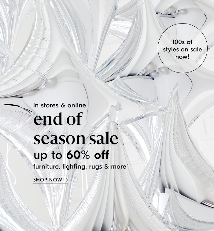 end of season sale up to 60% off. shop now