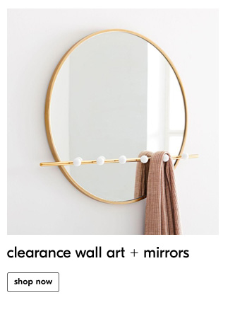 wall art + mirrors