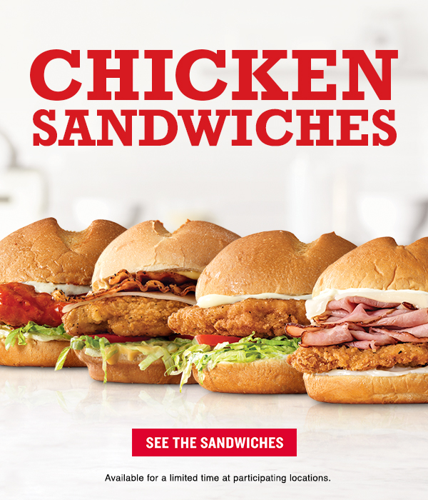 Chicken Sandwiches     See the Sandwiches     Available for a limited time at participating locations.
