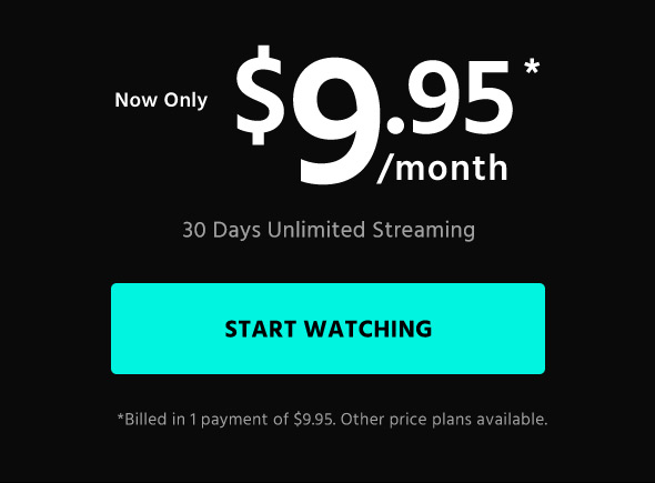 Now only $9.95 a month