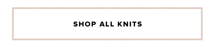 Fall Knit Picks - Shop All Knits