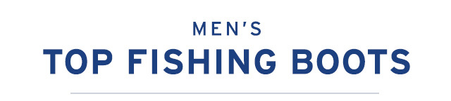 MENS TOP FISHING BOOTS
