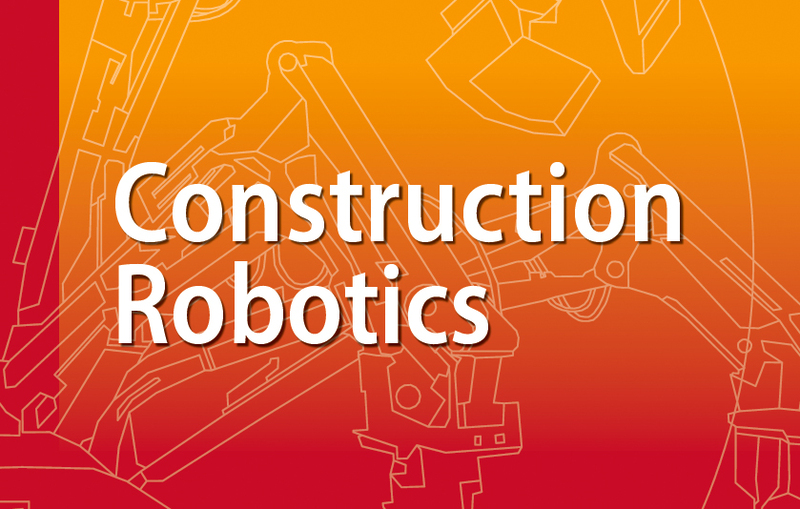 Construction robotics