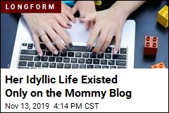 Her Idyllic Life Existed Only on the Mommy Blog