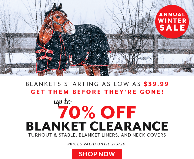 Annual Winter Blanket Clearance, up to 70% off all Blankets, Blanket Liners, and Neck Covers.