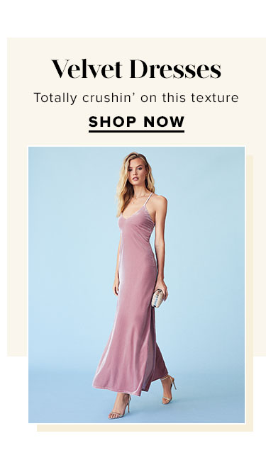 Velvet Dresses. Totally crushin' on this texture. SHOP NOW