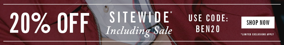 20% Off Sitewide | Including Sale | Use Code: BEN20 | Limited Exclusions Apply | Shop Now