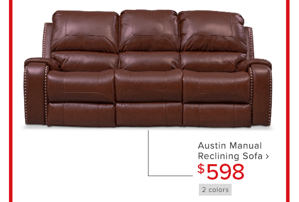 Austin Manual Reclining Sofa $598 shop now
