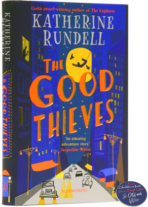 Foyles Children's Book of the Year 2019: The Good Thieves Foyles Children's Book of the Year 2019: The Good Thieves