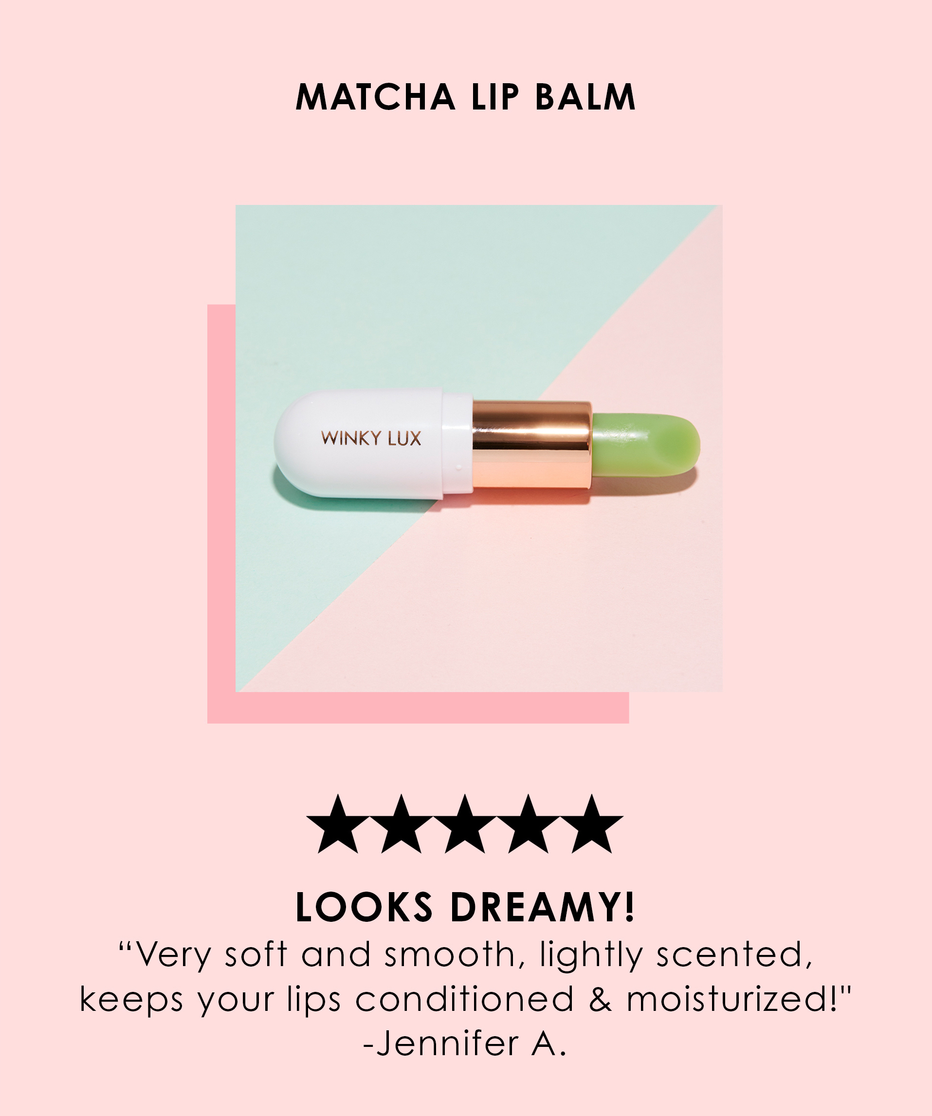 Matcha Lip Balm - Looks Dreamy
