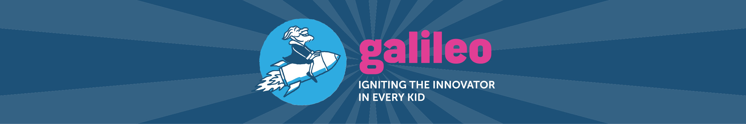 Galileo, Igniting the Innovator in Every Kid