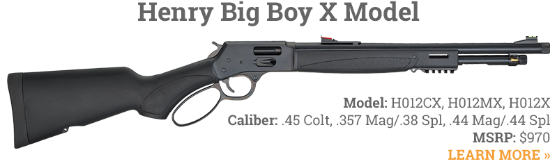 Henry Rifles- New X Models Big Boy