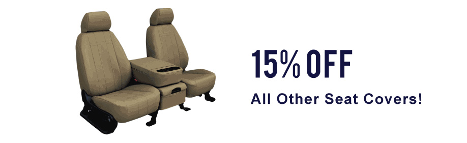 15% Off All Other Seat Covers!
