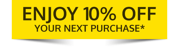 Enjoy 10% Off Your Next Purchase