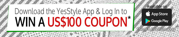 Download the YesStyle App and win a US$ 100 coupon!