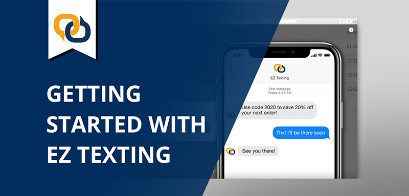 Getting Started With EZ Texting