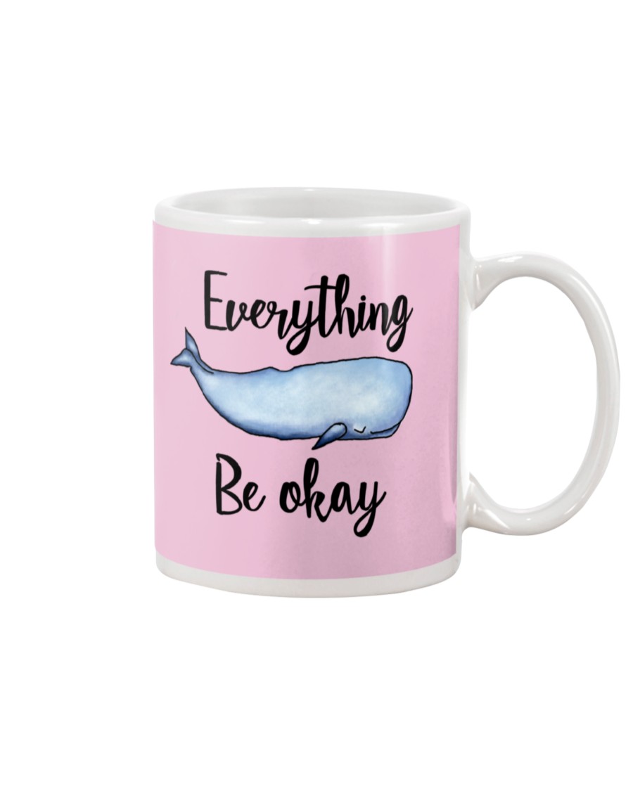 Eerything whale be ok
